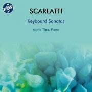 Maria Tipo - Scarlatti: Keyboard Sonatas (1956)