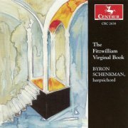 Byron Schenkman - The Fitzwilliam Virginal Book (2003)