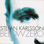 Stefan Karlsson - Below Zero (1993)