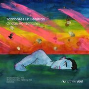 Tambores En Benirras - Ondas Horizontales (2023)