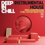 VA - Deep In Chill: Instrumental House (2021)