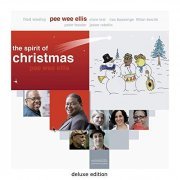 Pee Wee Ellis - The Spirit of Christmas (Deluxe Edition) (2019) Hi Res