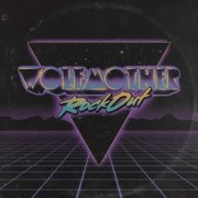 Wolfmother - Rock Out (2021) [Hi-Res]