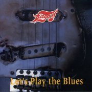 Fuego - Let's Play the Blues (2012)