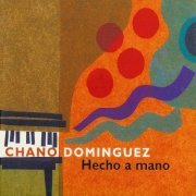 Chano Dominguez - Hecho A Mano (1996)