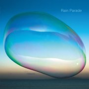 Rain Parade - Last Rays of a Dying Sun (2023) [Hi-Res]