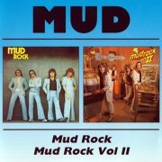 Mud - Mud Rock / Mud Rock Vol II (1998)