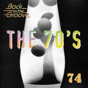 VA - The 70's - Back In The Groove 74 (1995)