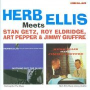 Herb Ellis - Herb Ellis Meets Stan Getz, Roy Eldridge, Art Pepper & Jimmy Giuffre (2009)