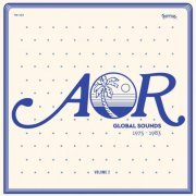 VA - AOR Global Sounds Vol.2 (1975-1983, selected by Charles Maurice) (2016)