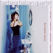 Barbara Balzan Quartet - Tender Awakening (2003)