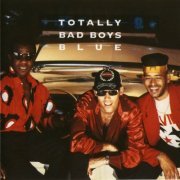 Bad Boys Blue - Totally (1992)