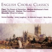Malcolm Sargent & Vernon Handley - English Choral Classics (2002)