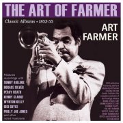Art Farmer - The Art Of Farmer: Classic Albums 1953-55 (2024)