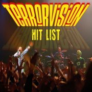 Terrorvision - Hit List (2017)