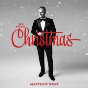 Matthew West - We Need Christmas (2021)