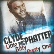 Clyde McPhatter - Little Bitty Pretty One (2022)