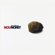 Joan Monne - Nou Nonet