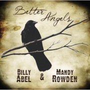 Billy Abel & Mandy Rowden - Better Angels (2013)