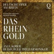 Axel Kober and Duisburger Philharmonike - Wagner: Das Rheingold (2020) [Hi-Res]