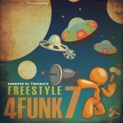 VA - Freestyle 4 Funk 7 (2019)