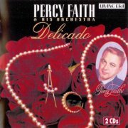 Percy Faith - Delicado (2004) [2CD]
