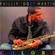 Phillip 'Doc' Martin - Colors (2019)