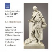 Opera Lafayette, Ryan Brown - Grétry: Le magnifique (2012)