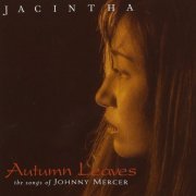 Jacintha - Autumn Leaves: The Songs of Johnny Mercer (1999) CD-Rip