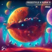 VA - Freestyle 4 Funk 9 (#Disco) (2023)