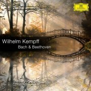 Wilhelm Kempff - Bach & Beethoven: Wilhelm Kempff (2023)