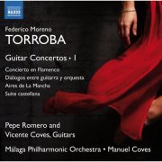 Pepe Romero, Vicente Coves, Malaga Philharmonic Orchestra, Manuel Coves - Federico Moreno Torroba: Guitar Concertos, Vol. 1 (2015) [Hi-Res]