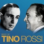Tino Rossi - Best Of (Remasterisé en 2018) (2019)