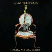 Nanda Moura Blues - Quarentena (2021)