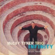 McCoy Tyner Trio & Michael Brecker - Infinity (1995) FLAC
