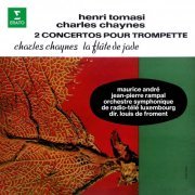 Maurice Andre - Tomasi & Chaynes: Concertos pour trompette - Chaynes: La Flûte de jade (1965/2021)