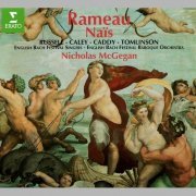 English Bach Festival Chorus, English Bach Festival Baroque Orchestra, Nicholas McGegan - Rameau - Nais (1995)