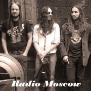 Radio Moscow - Discography (2007-2017)