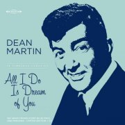 Dean Martin - All I Do Is Dream Of You (2023) [Hi-Res]