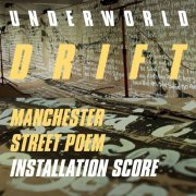 Underworld - Manchester Street Poem Installation Score (2019)