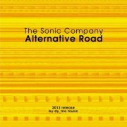 Sonic Company - Alternative Road 2013 (2013)