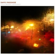 Octavio Hernández & Basile Rahola - Safe Passage (2024) [Hi-Res]