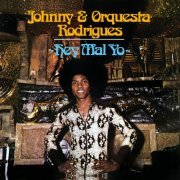 Johnny & Orquesta Rodrigues - Hey Mal Yo - O Malhão (re-mastered & expanded) (1975/2022)
