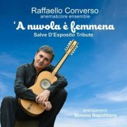 Raffaello Converso - 'A nuvola è femmena (2023)