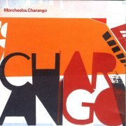 Morcheeba - Charango (2CD Limited Edition) (2002) CD-Rip