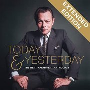 Bert Kaempfert And His Orchestra - Today & Yesterday - The Bert Kaempfert Anthology (Extended Edition) (2020)