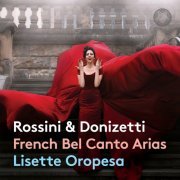 Lisette Oropesa, Dresdner Philharmonie, Sächsischer Staatsopernchor Dresden & Corrado Rovaris - Rossini & Donizetti: French Bel Canto Arias (2022) [Hi-Res]