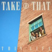 Take That - This Life (2023) [Hi-Res]