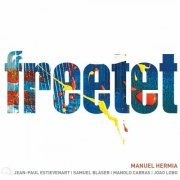 Manuel Hermia - Freetet (2022)