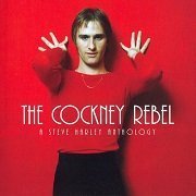 Steve Harley - The Cockney Rebel: A Steve Harley Anthology (2006)